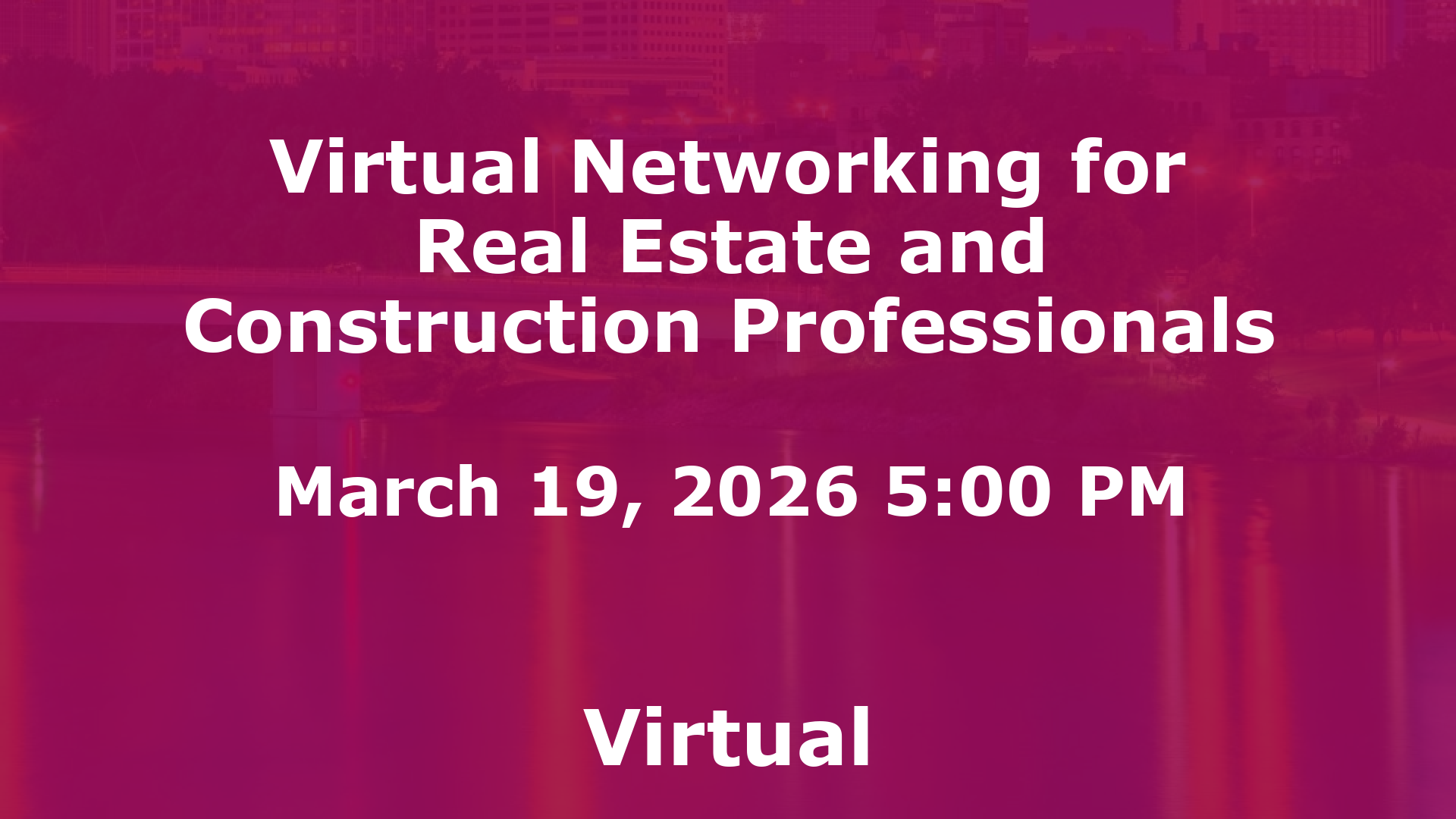 Virtual Networking for Real Estate and Construction Professionals event image